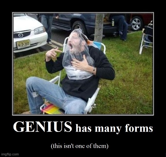 Candidate for the Darwin Awards | image tagged in vince vance,genius,memes,demotivational,special,stupid | made w/ Imgflip meme maker