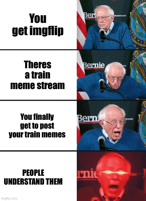 Like 99% percent of people look at me like I have two heads when I just wanna have a simple conversation about an f59ph | You get imgflip; Theres a train meme stream; You finally get to post your train memes; PEOPLE UNDERSTAND THEM | made w/ Imgflip meme maker