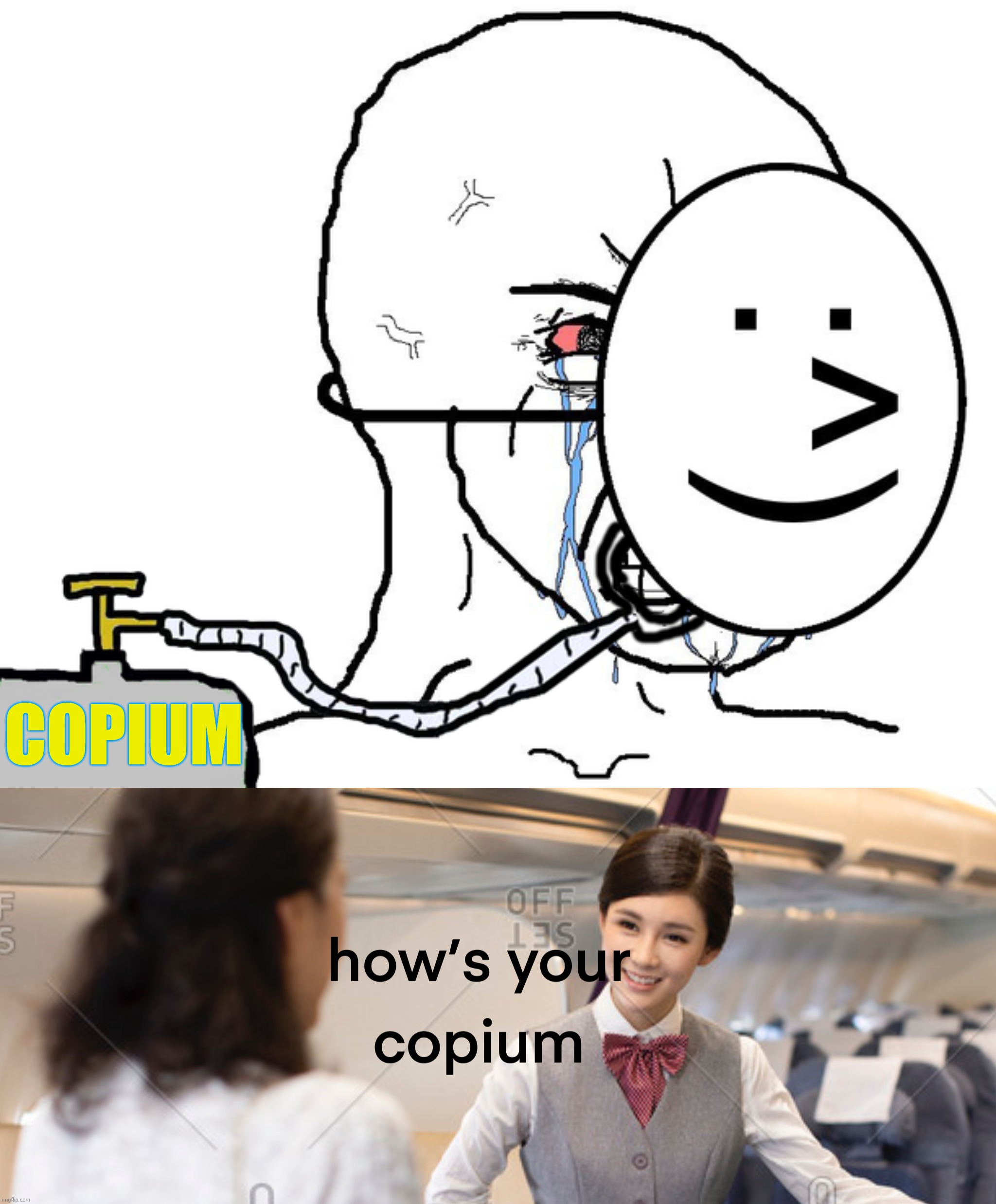 COPIUM | image tagged in soyboy copium,how s your copium | made w/ Imgflip meme maker