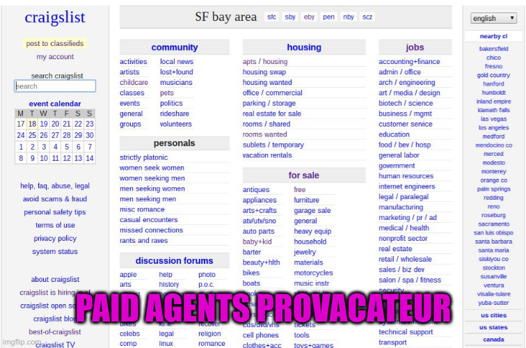 Craigslist | PAID AGENTS PROVACATEUR | image tagged in craigslist | made w/ Imgflip meme maker