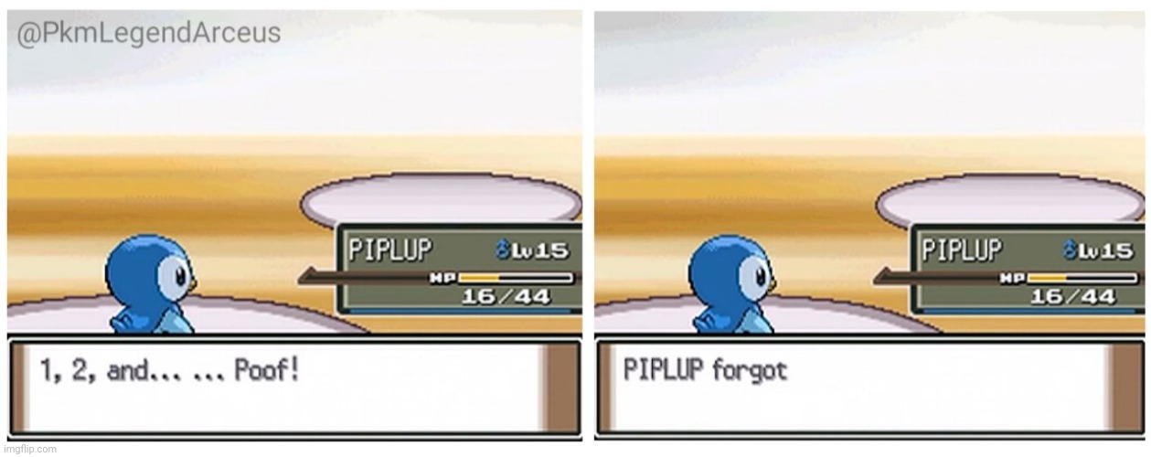 image tagged in piplup forgot | made w/ Imgflip meme maker