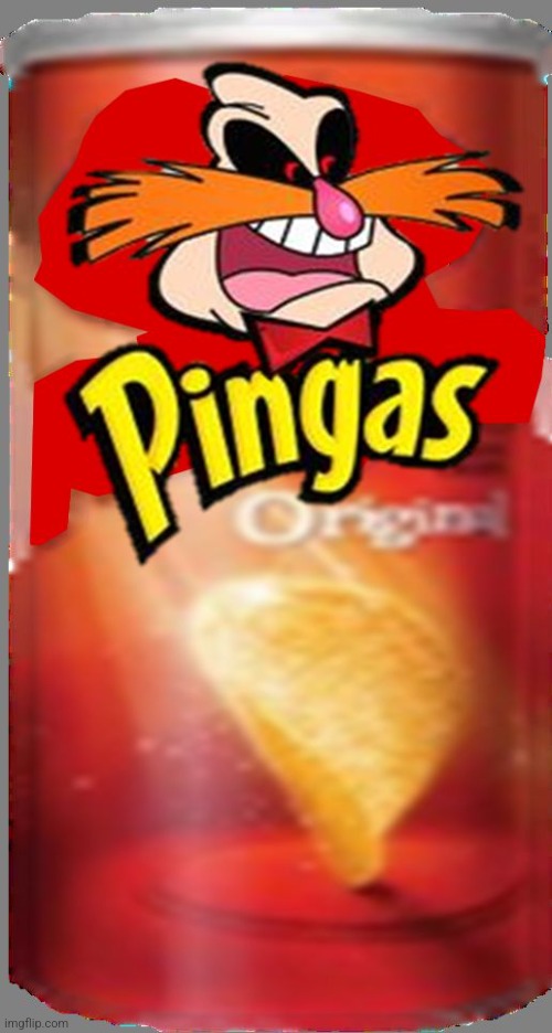 image tagged in pingas chips | made w/ Imgflip meme maker