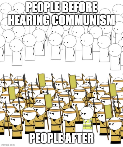 think about it tho. stalin castro lenin trotsky ho chin mihn mao kim il sung | PEOPLE BEFORE HEARING COMMUNISM; PEOPLE AFTER | image tagged in yellow turban rebellion | made w/ Imgflip meme maker