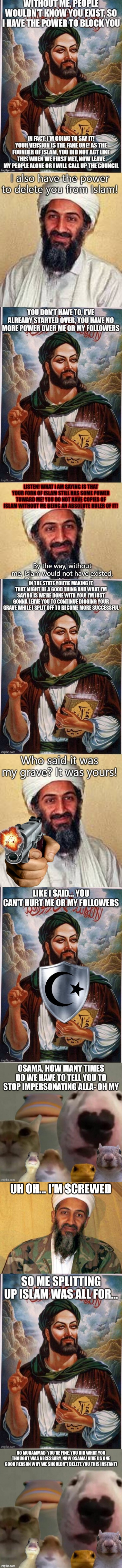 Congratulations, you just got the Council involved | UH OH... I'M SCREWED | image tagged in osama bin laden | made w/ Imgflip meme maker