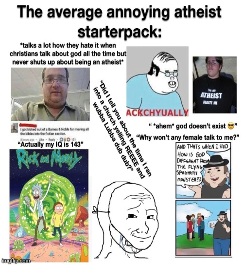 Reddit atheist starterpack: | image tagged in reddit,atheist,cringe | made w/ Imgflip meme maker