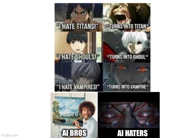 AI argument be like | AI BROS; AI HATERS | image tagged in ai meme,artificial intelligence,argument | made w/ Imgflip meme maker