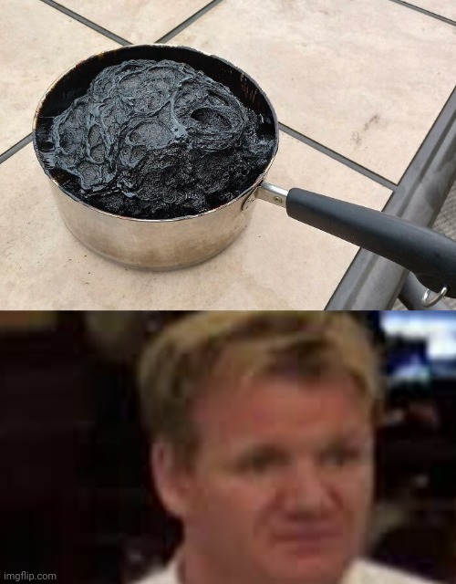 Blackened | image tagged in gordon ramsay,burnt,you had one job,memes,cooking,fail | made w/ Imgflip meme maker