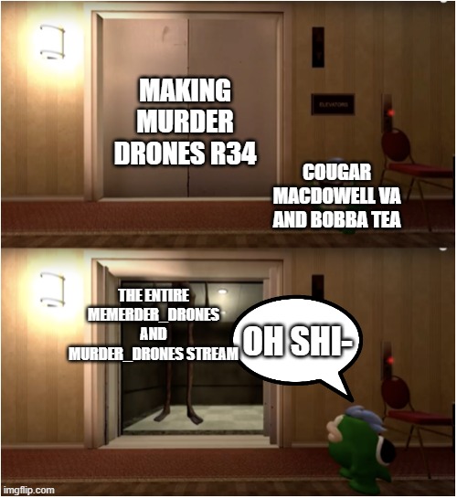 true | MAKING MURDER DRONES R34; COUGAR MACDOWELL VA AND BOBBA TEA; THE ENTIRE MEMERDER_DRONES AND MURDER_DRONES STREAM; OH SHI- | image tagged in boopkins siren head,murder drones | made w/ Imgflip meme maker