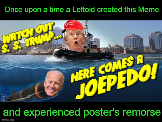 Oh No! Wait! Okay, How do I Delete This? | Once upon a time a Leftoid created this Meme; and experienced poster's remorse | image tagged in pedo,joe biden | made w/ Imgflip meme maker