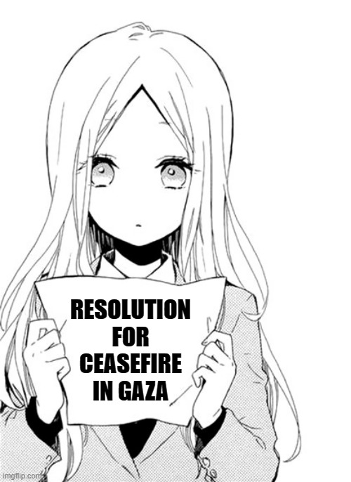 Sharing... | RESOLUTION FOR CEASEFIRE IN GAZA | image tagged in memes,city council,speech,against,gaza,ceasrfire | made w/ Imgflip meme maker