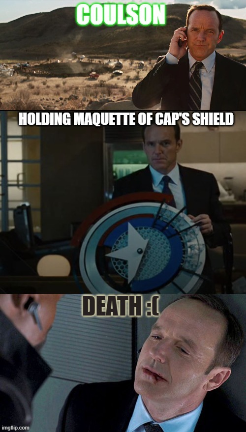 Coulson | image tagged in coulson,avengers,shield,phil,ironman | made w/ Imgflip meme maker