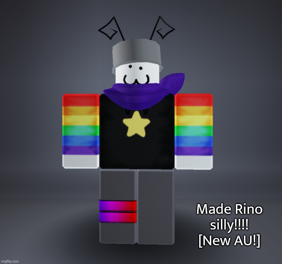 Made Rino silly!!!! [New AU!] | image tagged in rino511,silly au | made w/ Imgflip meme maker