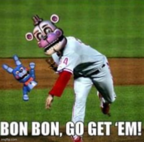 Bon-Bon ;-; (A FNAF Meme a Day: Day 16) | image tagged in fnaf,a fnaf meme a day | made w/ Imgflip meme maker