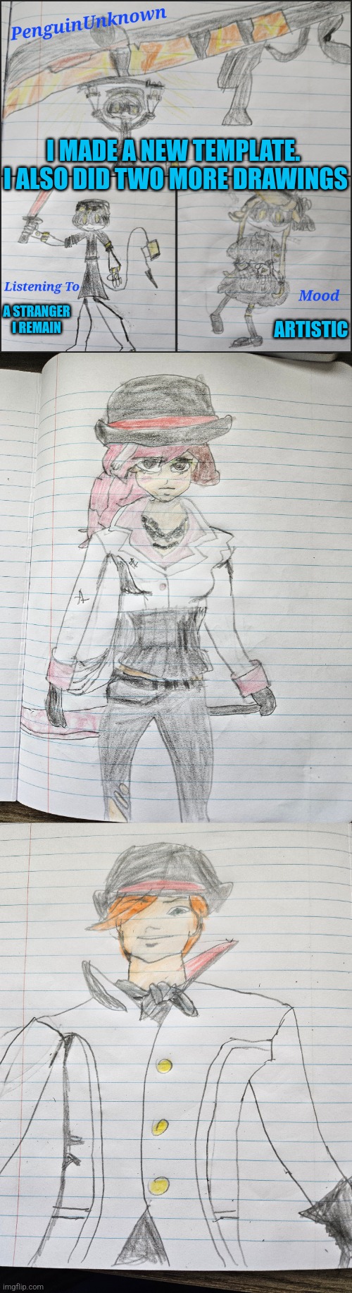I drew my two favorite RWBY characters, Neo and Roman | I MADE A NEW TEMPLATE. 
I ALSO DID TWO MORE DRAWINGS; A STRANGER I REMAIN; ARTISTIC | image tagged in penguinunknown announcement v4,drawing,rwby | made w/ Imgflip meme maker