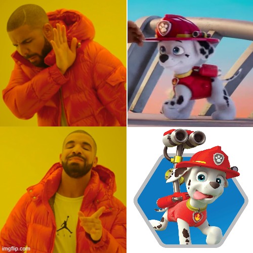 Leave a comment if ur obsessed with Marshall:) | image tagged in memes,drake hotline bling,paw patrol,cartoon,nickelodeon,obsessed | made w/ Imgflip meme maker