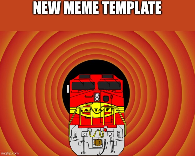 Loony Locomotives should be a show now that the thomas franchise has gone to shit | NEW MEME TEMPLATE | image tagged in santa fe,railroad | made w/ Imgflip meme maker