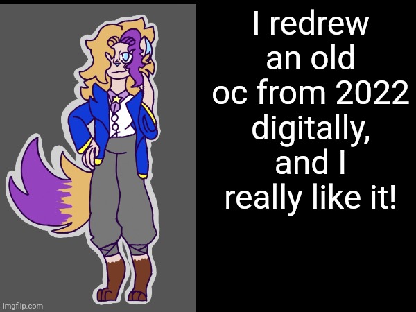 I redrew an old oc from 2022 digitally, and I really like it! | made w/ Imgflip meme maker