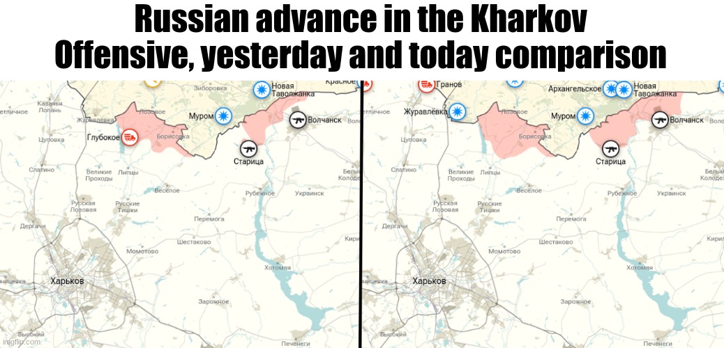 Russia's success | Russian advance in the Kharkov Offensive, yesterday and today comparison | image tagged in russia,kharkov,russo-ukrainian war | made w/ Imgflip meme maker