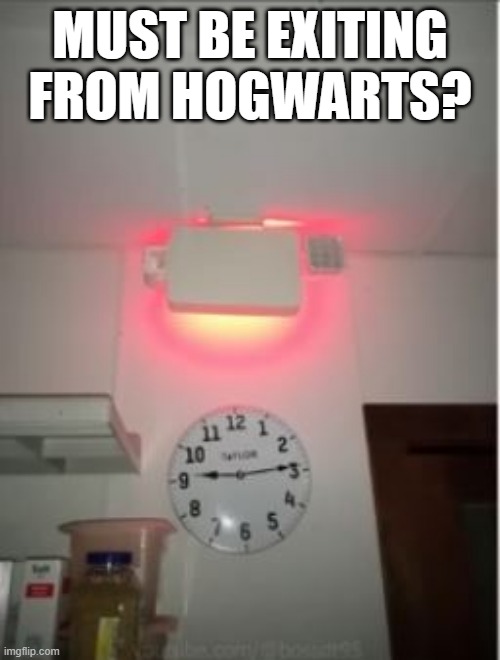 Exit? | MUST BE EXITING FROM HOGWARTS? | image tagged in you had one job | made w/ Imgflip meme maker
