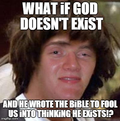 What if God?