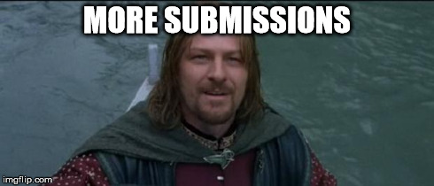 MORE SUBMISSIONS | image tagged in how beautiful boromir | made w/ Imgflip meme maker