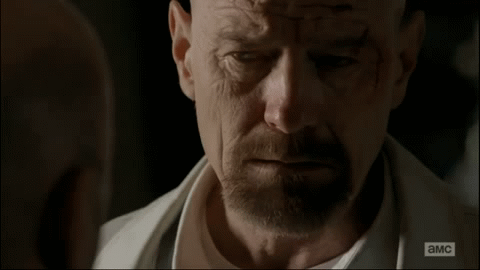 Useful Advice from Walter White | image tagged in gifs,reactions,breaking bad | made w/ Imgflip video-to-gif maker