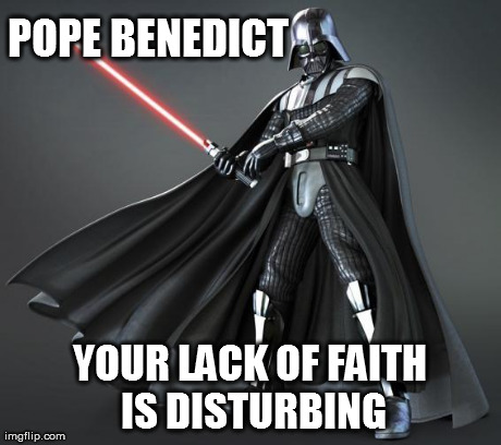 image tagged in funny,pope,star wars,darth vader | made w/ Imgflip meme maker