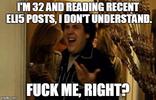 I Know Fuck Me Right Meme Imgflip