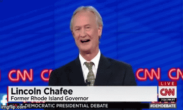 Lincoln Chafee is going to be the next President of the United States.