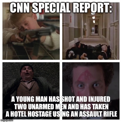 Clinton and Obama's new gun control propaganda | CNN SPECIAL REPORT: A YOUNG MAN HAS SHOT AND INJURED TWO UNARMED MEN AND HAS TAKEN A HOTEL HOSTAGE USING AN ASSAULT RIFLE | image tagged in home alone,obama,hillary clinton | made w/ Imgflip meme maker