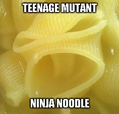 Am I the only one that thinks Angry Noodle looks like one of the Teenage Mutant Ninja Turtles? | TEENAGE MUTANT NINJA NOODLE | image tagged in angry noodle,funny food,memes,funny,tmnt | made w/ Imgflip meme maker