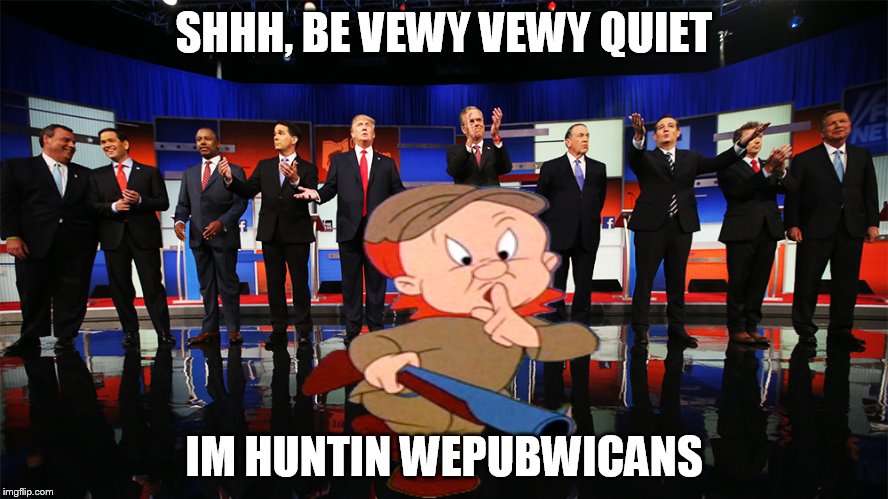 I don't hate republicans, its just funnier in my mind to hear Elmer say wepubwicans than democwats. | SHHH, BE VEWY VEWY QUIET; IM HUNTIN WEPUBWICANS | image tagged in memes,funny,elmer fudd,republicans | made w/ Imgflip meme maker