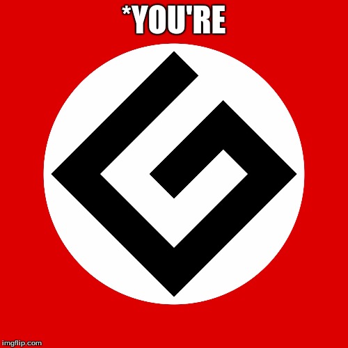 grammar nazi | *YOU'RE | image tagged in grammar nazi | made w/ Imgflip meme maker