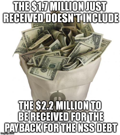 LPS, WHAT'S THE HOLD-UP ON THE HOLD OUT? | THE $1.7 MILLION JUST RECEIVED DOESN'T INCLUDE THE $2.2 MILLION TO BE RECEIVED FOR THE PAYBACK FOR THE NSS DEBT | image tagged in bag of money,budget,school | made w/ Imgflip meme maker