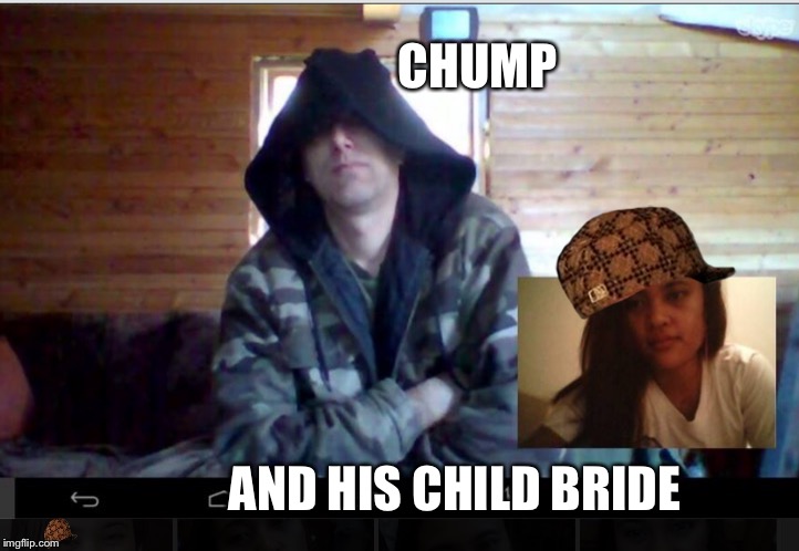 CHUMP; AND HIS CHILD BRIDE | made w/ Imgflip meme maker