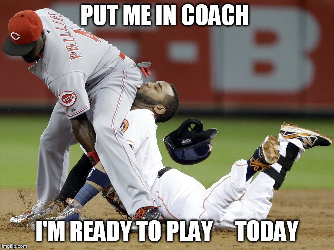 PUT ME IN COACH I'M READY TO PLAY     TODAY | made w/ Imgflip meme maker