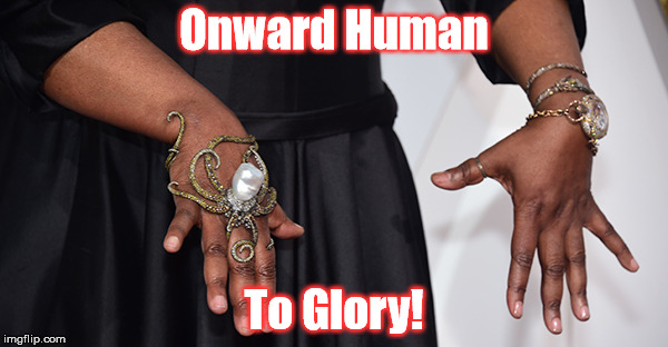 Onward Whoopi! | Onward Human; To Glory! | image tagged in whoopi goldberg,octopus,onward,for glory,to glory,oscars boycott | made w/ Imgflip meme maker