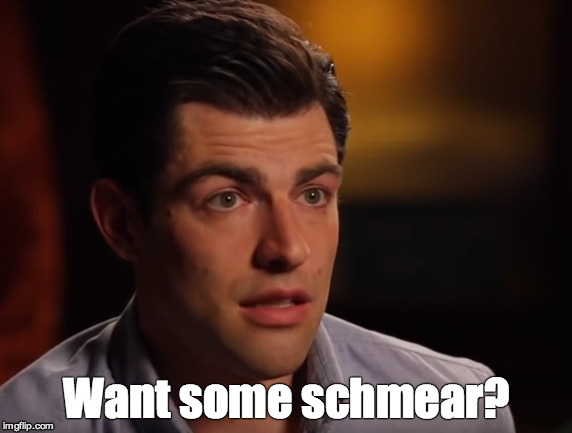 Want some schmear? | made w/ Imgflip meme maker