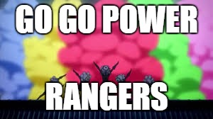 GO GO POWER; RANGERS | image tagged in future diary | made w/ Imgflip meme maker