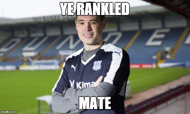YE RANKLED; MATE | image tagged in football | made w/ Imgflip meme maker