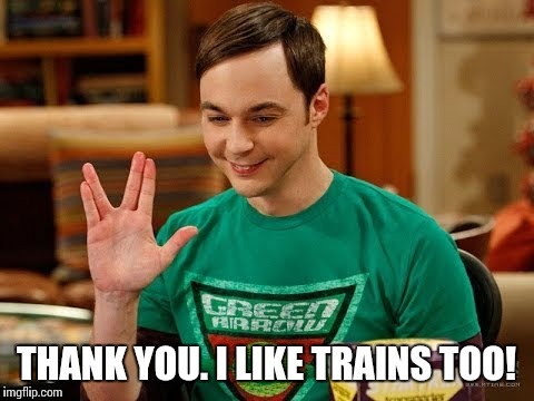 THANK YOU. I LIKE TRAINS TOO! | made w/ Imgflip meme maker