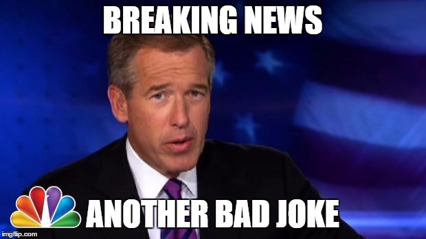 News Anchor | BREAKING NEWS; ANOTHER BAD JOKE | image tagged in news anchor | made w/ Imgflip meme maker