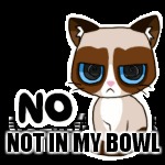 NOT IN MY BOWL | made w/ Imgflip meme maker