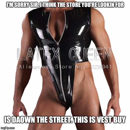 I'M SORRY SIR, I THINK THE STORE YOU'RE LOOKIN FOR IS DAOWN THE STREET. THIS IS VEST BUY | made w/ Imgflip meme maker