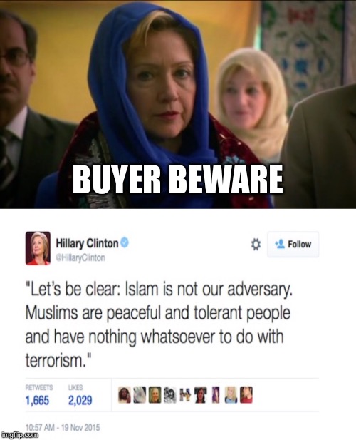 Hillary Tweets | BUYER BEWARE | image tagged in hillary,hillary clinton,election 2016,tweet | made w/ Imgflip meme maker