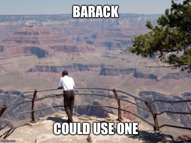 BARACK COULD USE ONE | made w/ Imgflip meme maker