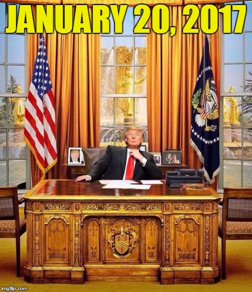JANUARY 20, 2017 | made w/ Imgflip meme maker