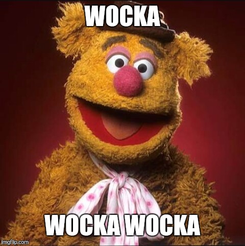 Fozzie bear | WOCKA WOCKA WOCKA | image tagged in fozzie bear | made w/ Imgflip meme maker