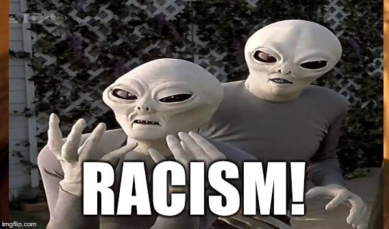 RACISM! | made w/ Imgflip meme maker