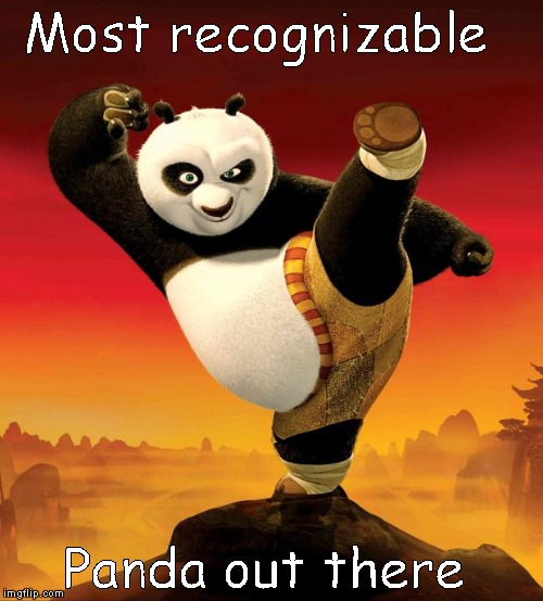 kung fu panda | Most recognizable; Panda out there | image tagged in kung fu panda | made w/ Imgflip meme maker